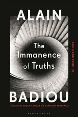 Immanence of Truths: Being and Event III cena un informācija | Vēstures grāmatas | 220.lv
