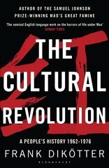 Cultural Revolution: A People's History, 1962-1976 cena un informācija | Vēstures grāmatas | 220.lv