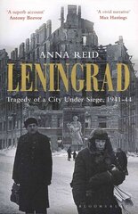 Leningrad: Tragedy of a City under Siege, 1941-44 cena un informācija | Vēstures grāmatas | 220.lv