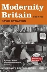 Modernity Britain: 1957-1962 cena un informācija | Vēstures grāmatas | 220.lv