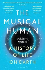 Musical Human: A History of Life on Earth - A BBC Radio 4 'Book of the Week' cena un informācija | Vēstures grāmatas | 220.lv