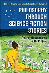 Philosophy through Science Fiction Stories: Exploring the Boundaries of the Possible cena un informācija | Vēstures grāmatas | 220.lv