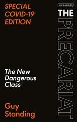 Precariat: The New Dangerous Class SPECIAL COVID-19 EDITION 4th edition cena un informācija | Vēstures grāmatas | 220.lv