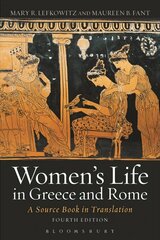 Women's Life in Greece and Rome: A Source Book in Translation 4th edition цена и информация | Исторические книги | 220.lv