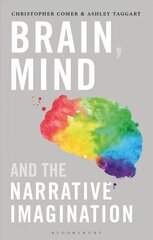 Brain, Mind, and the Narrative Imagination cena un informācija | Vēstures grāmatas | 220.lv