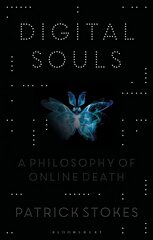 Digital Souls: A Philosophy of Online Death cena un informācija | Vēstures grāmatas | 220.lv