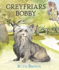 Greyfriars Bobby цена и информация | Книги для малышей | 220.lv