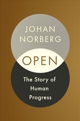 Open: The Story Of Human Progress Export/Airside cena un informācija | Vēstures grāmatas | 220.lv