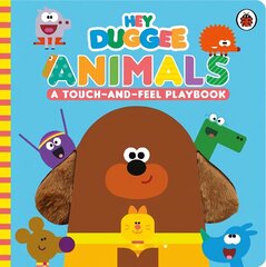 Hey Duggee: Animals: A Touch-and-Feel Playbook cena un informācija | Grāmatas mazuļiem | 220.lv