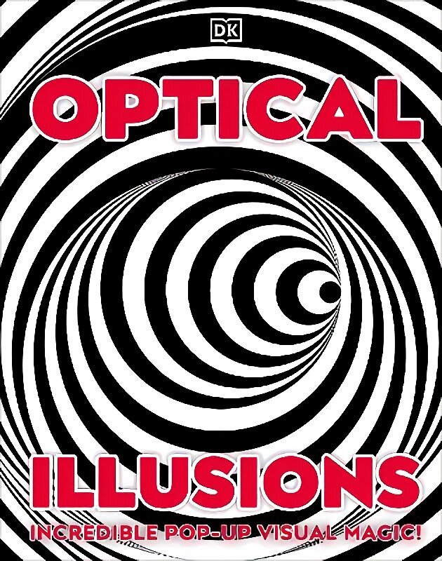 Optical Illusions: Incredible Pop-Up Visual Magic! cena un informācija | Grāmatas mazuļiem | 220.lv