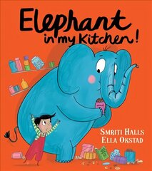 Elephant in My Kitchen!: A Critically Acclaimed, Humorous Introduction to Climate Change and   Protecting Our Natural World цена и информация | Книги для самых маленьких | 220.lv