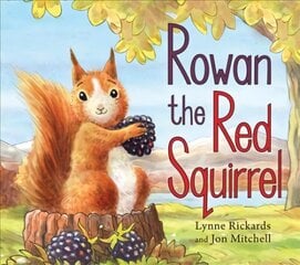 Rowan the Red Squirrel цена и информация | Книги для самых маленьких | 220.lv