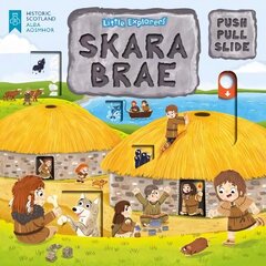 Little Explorers: Skara Brae (Push, Pull and Slide) цена и информация | Книги для малышей | 220.lv