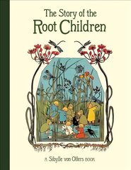 Story of the Root Children 2nd Revised edition цена и информация | Книги для малышей | 220.lv