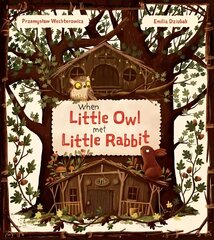 When Little Owl Met Little Rabbit цена и информация | Книги для малышей | 220.lv