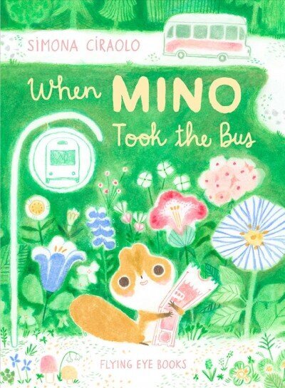 When Mino Took the Bus цена и информация | Grāmatas mazuļiem | 220.lv