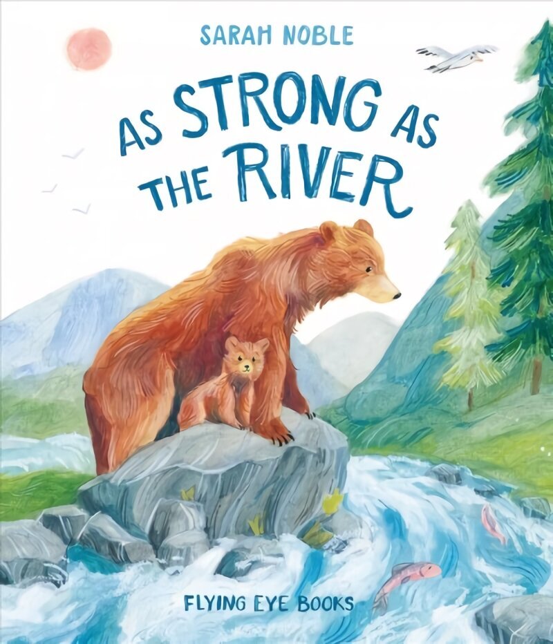 As Strong as the River цена и информация | Grāmatas mazuļiem | 220.lv
