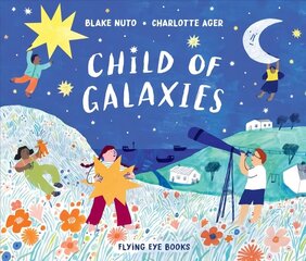 Child of Galaxies цена и информация | Книги для малышей | 220.lv