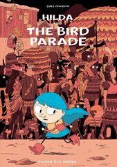 Hilda and the Bird Parade cena un informācija | Grāmatas mazuļiem | 220.lv