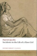 Incidents in the Life of a Slave Girl cena un informācija | Biogrāfijas, autobiogrāfijas, memuāri | 220.lv