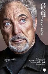 Over the Top and Back: The remarkable autobiography from a national treasure цена и информация | Биографии, автобиогафии, мемуары | 220.lv