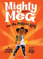 Mighty Meg 1: Mighty Meg and the Magical Ring цена и информация | Книги для подростков  | 220.lv