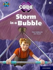 Project X CODE: White Book Band, Oxford Level 10: Sky Bubble: Storm in a   Bubble 1 цена и информация | Книги для подростков  | 220.lv