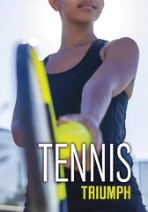 Tennis Triumph цена и информация | Книги для подростков и молодежи | 220.lv