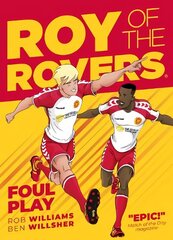 Roy of the Rovers: Foul Play: A Roy of the Rovers Graphic Novel цена и информация | Книги для подростков и молодежи | 220.lv