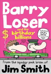 Barry Loser and the birthday billions cena un informācija | Grāmatas pusaudžiem un jauniešiem | 220.lv