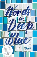 Words in Deep Blue cena un informācija | Grāmatas pusaudžiem un jauniešiem | 220.lv