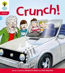 Oxford Reading Tree: Level 4: Floppy's Phonics Fiction: Crunch!: Crunch!, Level 4 cena un informācija | Grāmatas pusaudžiem un jauniešiem | 220.lv