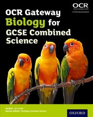 OCR Gateway GCSE Biology for Combined Science Student Book cena un informācija | Grāmatas pusaudžiem un jauniešiem | 220.lv