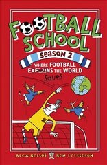 Football School Season 2: Where Football Explains the World cena un informācija | Grāmatas pusaudžiem un jauniešiem | 220.lv