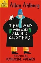 Man Who Wore All His Clothes цена и информация | Книги для подростков и молодежи | 220.lv