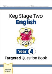 KS2 English Targeted Question Book - Year 4 cena un informācija | Grāmatas pusaudžiem un jauniešiem | 220.lv