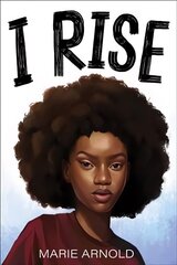 I Rise цена и информация | Книги для подростков и молодежи | 220.lv