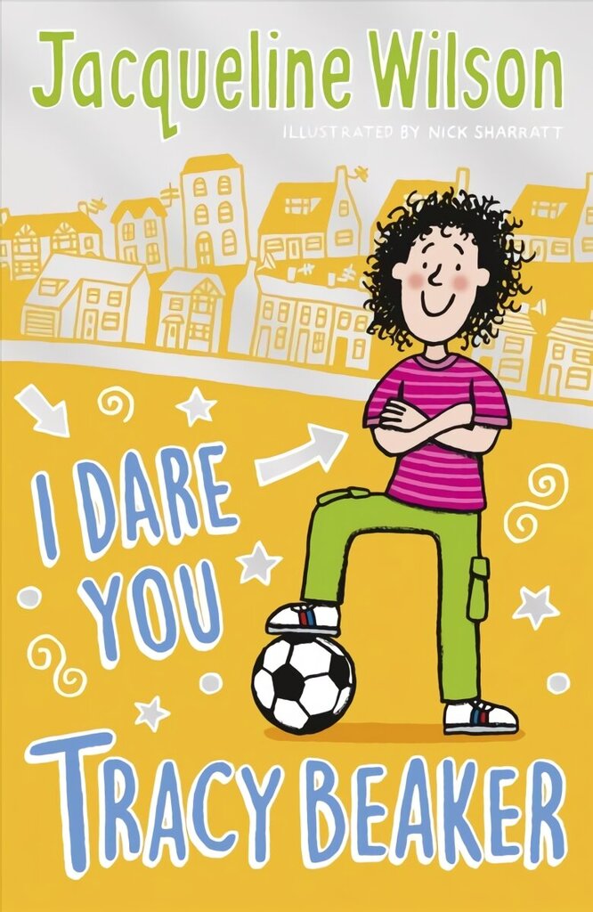 I Dare You, Tracy Beaker: Originally published as The Dare Game цена и информация | Grāmatas pusaudžiem un jauniešiem | 220.lv