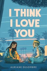 I Think I Love You цена и информация | Книги для подростков  | 220.lv