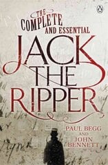 Complete and Essential Jack the Ripper cena un informācija | Biogrāfijas, autobiogrāfijas, memuāri | 220.lv