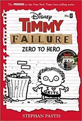 Timmy Failure: Zero To Hero: Timmy Failure Prequel цена и информация | Книги для подростков и молодежи | 220.lv