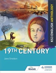 Key Stage 3 English Anthology: 19th Century cena un informācija | Grāmatas pusaudžiem un jauniešiem | 220.lv