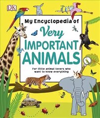My Encyclopedia of Very Important Animals: For Little Animal Lovers Who Want to Know Everything цена и информация | Книги для подростков и молодежи | 220.lv