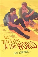 All That's Left in the World цена и информация | Книги для подростков и молодежи | 220.lv