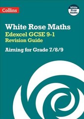 Edexcel GCSE 9-1 Revision Guide: Aiming for a Grade 7/8/9 cena un informācija | Grāmatas pusaudžiem un jauniešiem | 220.lv