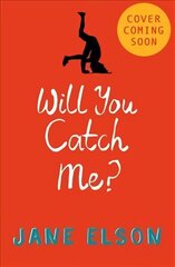 Will You Catch Me? cena un informācija | Grāmatas pusaudžiem un jauniešiem | 220.lv