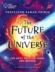 Future of the Universe цена и информация | Книги для подростков и молодежи | 220.lv