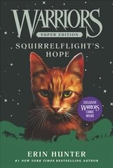 Warriors Super Edition: Squirrelflight's Hope цена и информация | Книги для подростков и молодежи | 220.lv