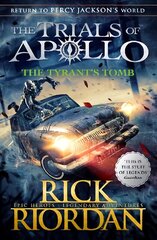 Tyrant's Tomb (The Trials of Apollo Book 4) cena un informācija | Grāmatas pusaudžiem un jauniešiem | 220.lv