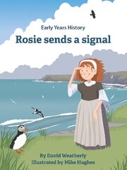 Rosie Sends a Signal цена и информация | Книги для подростков и молодежи | 220.lv